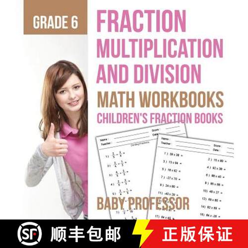 【3-4周达】Fraction Multiplication and Division - Math Workbooks Grade 6 | Children's Fraction Books [9781541940574]