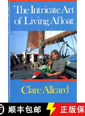 预订 Intricate Art of Living Afloat [9780393033342]