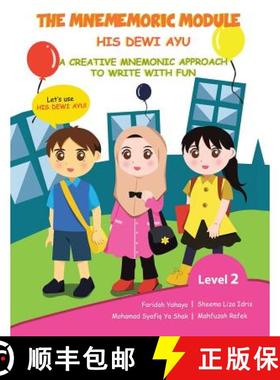 【3-4周达】The Mnememoric Module: His Dewi Ayu: A Creative Mnemonic Approach to Write with Fun-Level 2 [9781543744972]