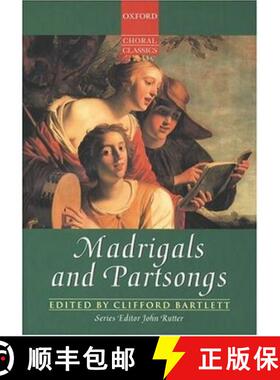 【3-4周达】Madrigals and Partsongs: Vocal score [9780193436947]