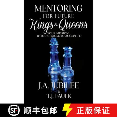【3-4周达】Mentoring For Future Kings & Queens: Your Mission... If You Choose To Accept It? [9781641362955]