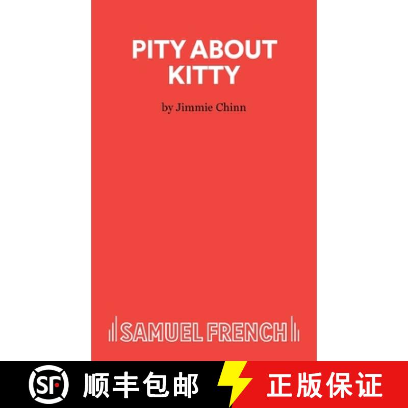 【3-4周达】Pity About Kitty - A Play [9780573122033]