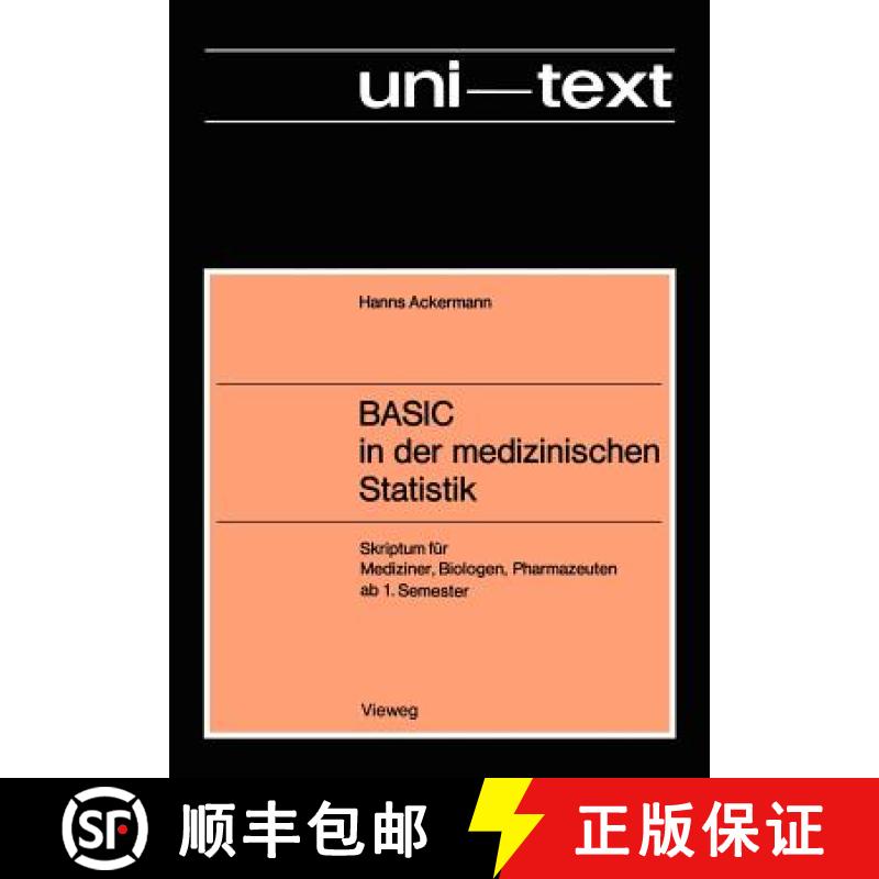 【4周达】BASIC in der medizinischen Statistik : Skriptum für Mediziner, Biologen, Pharmazeuten ab 1.... [9783528033248]