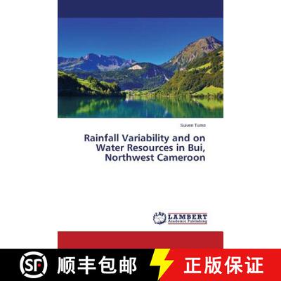 预订 Rainfall Variability and on Water Resources in Bui, Northwest Cameroon [9783659466700]