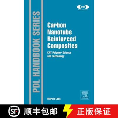 预订 精装 Carbon Nanotube Reinforced Composites: CNT Polymer Science and Technology [9781455731954]