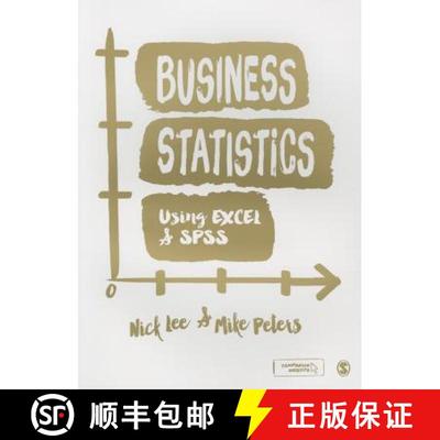 【3-4周达】Business Statistics Using Excel and SPSS [9781848602205]