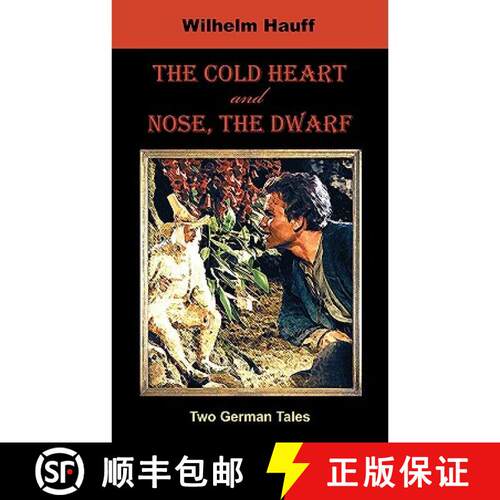 【3-4周达】The Cold Heart. Nose, the Dwarf (Two German Tales) [9781595691187]
