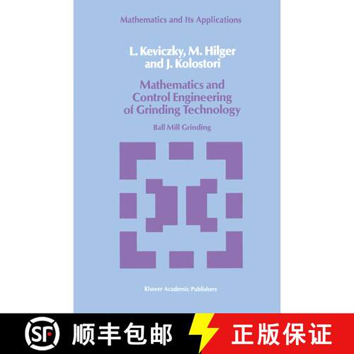 【3-4周达】精装 Mathematics and Control Engineering of Grinding Technology: Ball Mill Grinding [9780792300519]