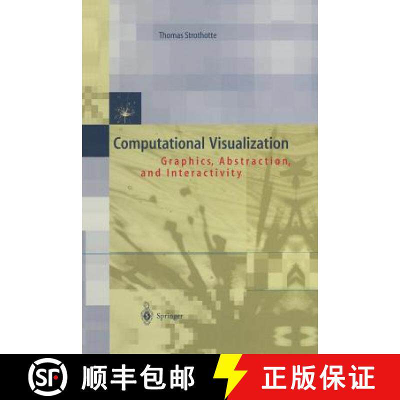 【3-4周达】Computational Visualization : Graphics, Abstraction and Interactivity [9783642641497]