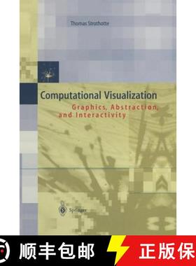 【3-4周达】Computational Visualization : Graphics, Abstraction and Interactivity [9783642641497]