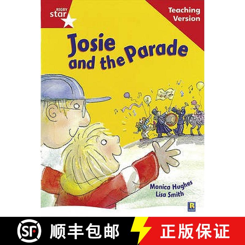 【2-3周达】Rigby Star Guided Reading Red Level: Josie and the Parade Teaching Version [9780433048541]