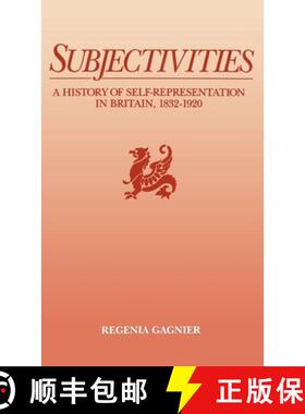 【3-4周达】Subjectivities: A History of Self-Representation in Britain, 1832-1920 [9780195060966]
