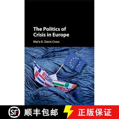 【3-4周达】The Politics of Crisis in Europe [9781316602355]