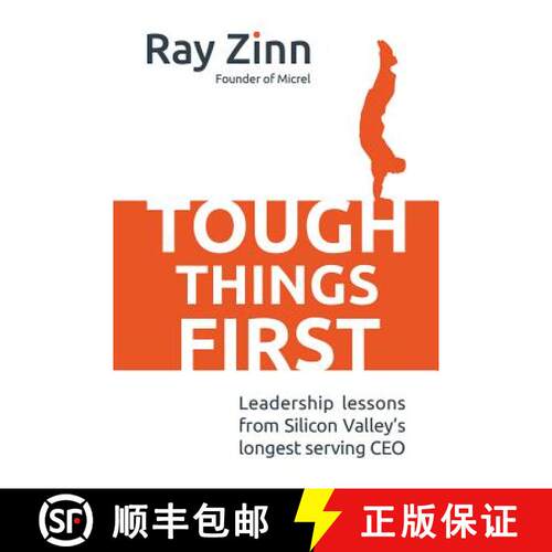 【3-4周达】精装 Tough Things First: Leadership Lessons from Silicon Valley's Longest Serving CEO [9781259584176]