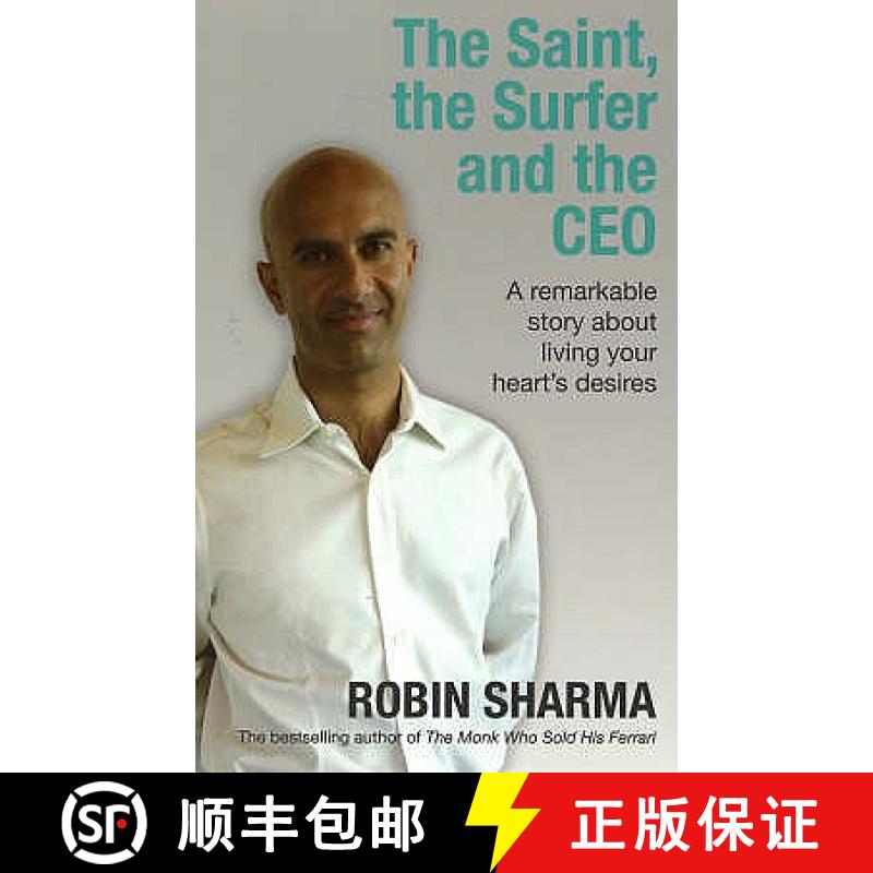 【2-3周达】Saint, the Surfer and the CEO: A Remarkable Story about Living Your Heart's Desires [9781401911638]