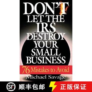 【3-4周达】Don't Let the IRS Destroy Your Small Business: Seventy-Six Mistakes to Avoid [9780201311457]