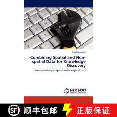 预订 Combining Spatial and Non-spatial Data for Knowledge Discovery [9783845418834]