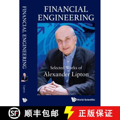 【3-4周达】精装 FINANCIAL ENGINEERING: SELECTED WORKS OF ALEXANDER LIPTON [9789813209152]
