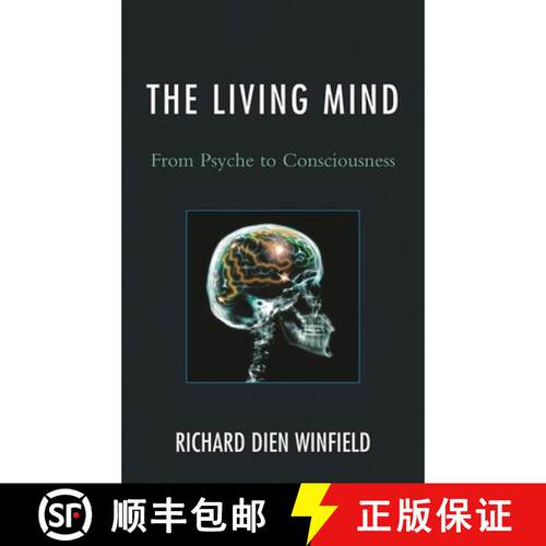 【3-4周达】精装 The Living Mind : From Psyche to Consciousness [9781442211551]