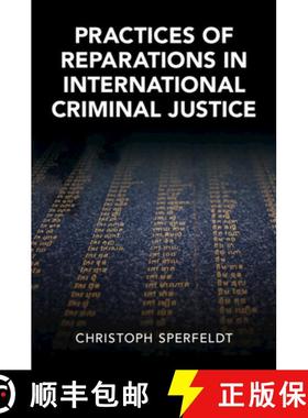 【3-4周达】Practices of Reparations in International Criminal Justice [9781009166461]