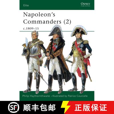 【3-4周达】Napoleon's Commanders (2): c.1809–15 [9781841763453]