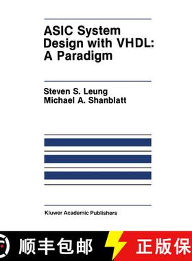 【3-4周达】ASIC System Design with VHDL: A Paradigm [9781461564751]