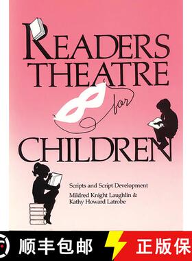 【3-4周达】Readers Theatre for Children: Scripts and Script Development [9780872877535]