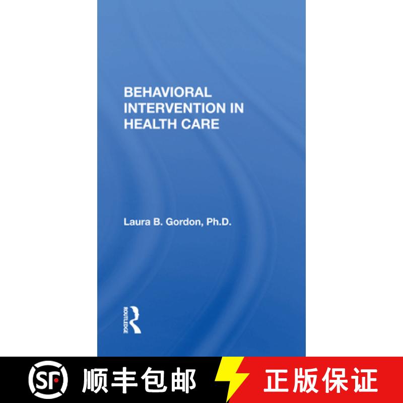 【4周达】Behavioral Intervention in Health Care [9780367168186]
