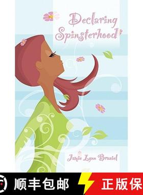预订 Declaring Spinsterhood [9781419682100]