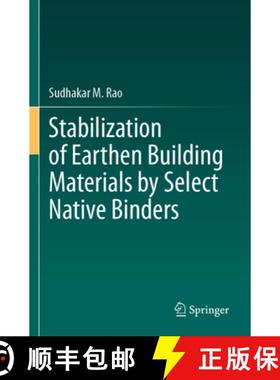 【3-4周达】Stabilization of Earthen Building Materials by Select Native Binders [9783031489891]