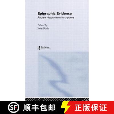【3-4周达】精装 Epigraphic Evidence : Ancient History From Inscriptions [9780415116237]