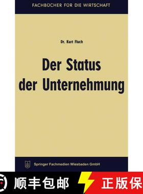 【3-4周达】Der Status der Unternehmung (2. Auflage 1961) (2. Auflage 1961) (2. Auflage 1961) (2. Aufl... [9783663126935]