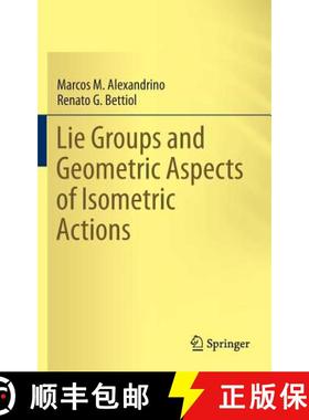 【3-4周达】Lie Groups and Geometric Aspects of Isometric Actions [9783319166124]