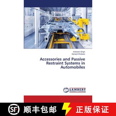 预订 Accessories and Passive Restraint Systems in Automobiles [9786207473267]