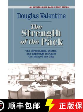 预订 The Strength of the Pack: The Personalities, Politics, and Espionage Intrigues That Shaped the Dea [9781625361479]