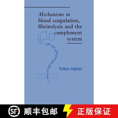 预订 Mechanisms in Blood Coagulation, Fibrinolysis and the Complement System [9780521071833]