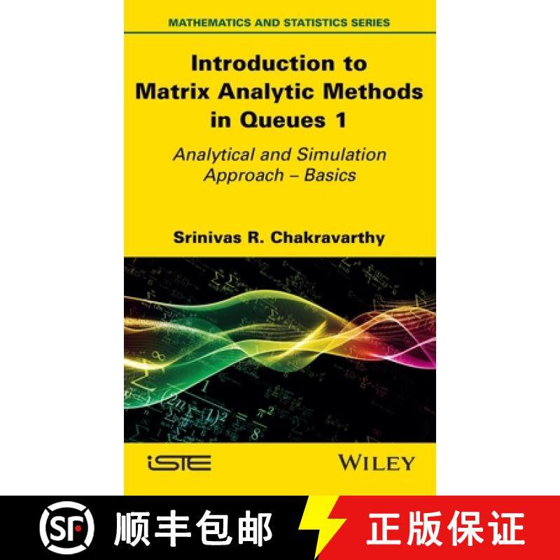 【3-4周达】Introduction to Matrix-Analytic Methods in Queues 1 - Analytical and Simulation Approach V... [9781786307323]