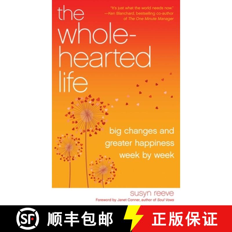 【3-4周达】Wholehearted Life: Big Changes and Greater Happiness Wek by Week [9781936740901]