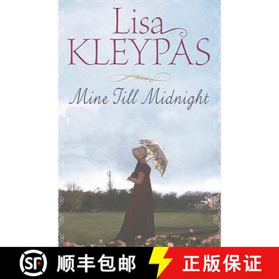【3-4周达】Mine Till Midnight: the first book in the thoroughly romantic bestselling Hathaways series [9780749938550]