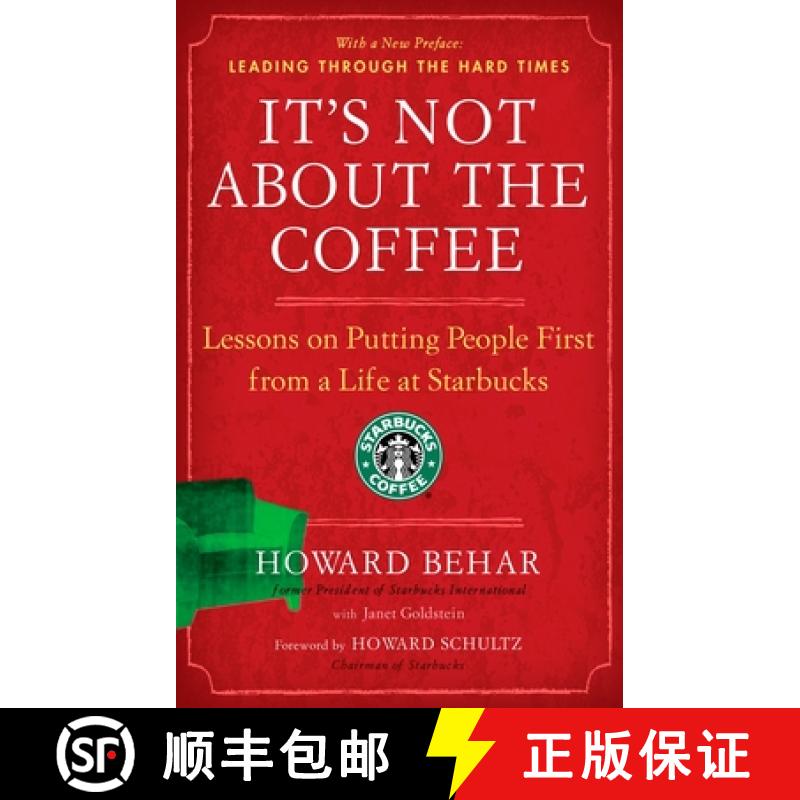 【3-4周达】It's Not about the Coffee: Lessons on Putting People First from a Life at Starbucks [9781591842729]