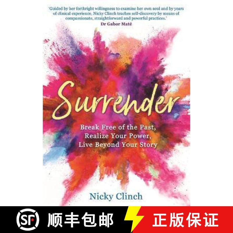 【3-4周达】Surrender: Break Free of the Past, Realize Your Power, Live Beyond Your Story [9781788173919]
