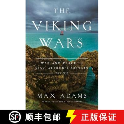 预订 The Viking Wars: War and Peace in King Alfred's Britain: 789 - 955 [9781643132549]