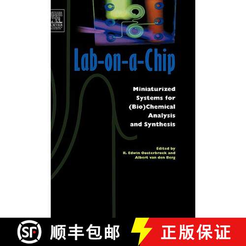 【3-4周达】精装 Lab-on-a-Chip: Miniaturized Systems for (Bio)Chemical Analysis and Synthesis [9780444511003]