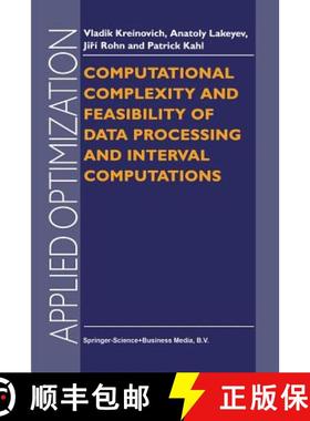 【3-4周达】Computational Complexity and Feasibility of Data Processing and Interval Computations [9781441947857]