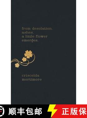预订 from desolation. ashes. a little flower emerges. [9781735628905]