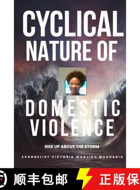 【3-4周达】Cyclical Nature of Domestic Violence: Women in violent relationship often leave their batt... [9781739534806]