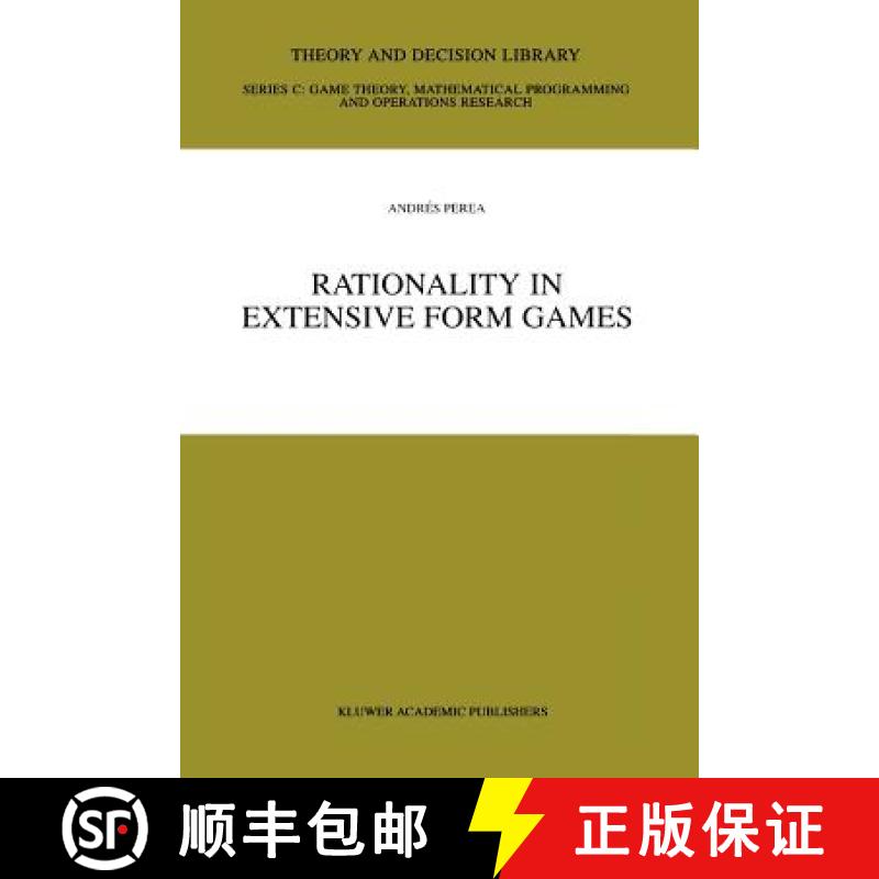 【3-4周达】Rationality in Extensive Form Games [9781441949189]