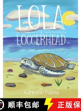 【3-4周达】Lola the Loggerhead [9781954095342]