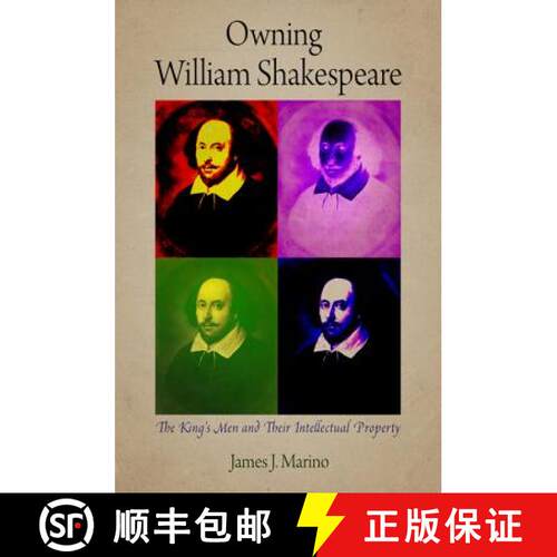 【3-4周达】Owning William Shakespeare: The King's Men and Their Intellectual Property [9780812222548]