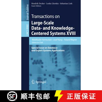 【3-4周达】Transactions on Large-Scale Data- and Knowledge-Centered Systems XVIII : Special Issue on ... [9783662464847]